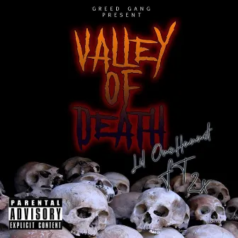 Valley Of Death (feat. 2X) by Lil One Hunnet