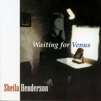 Waiting For Venus by Sheila Henderson