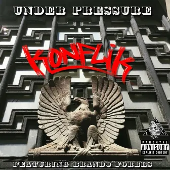 Under Pressure by Konflik