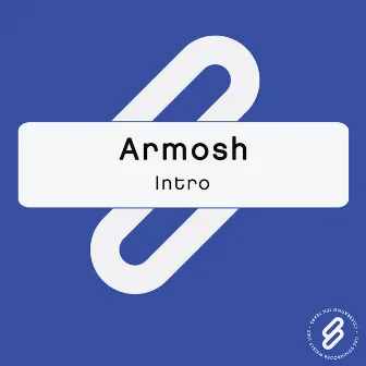 Intro by Armosh