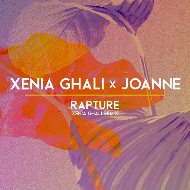 Rapture - Xenia Ghali Remix