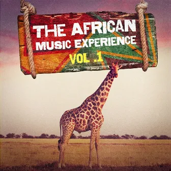 The African Music Experience, Vol. 1 by Unknown Artist