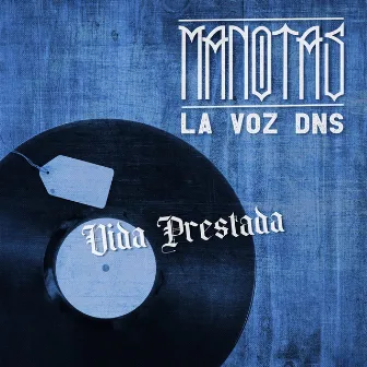 Vida Prestada by La Voz DNS