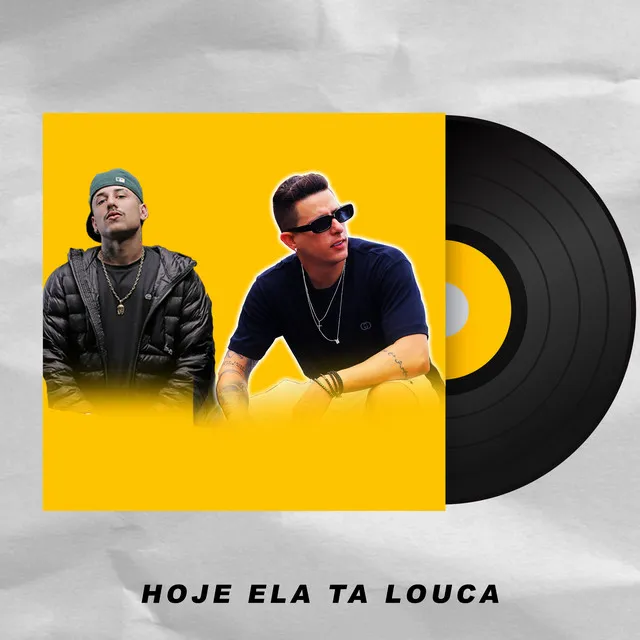 Hoje Ela Ta Louca