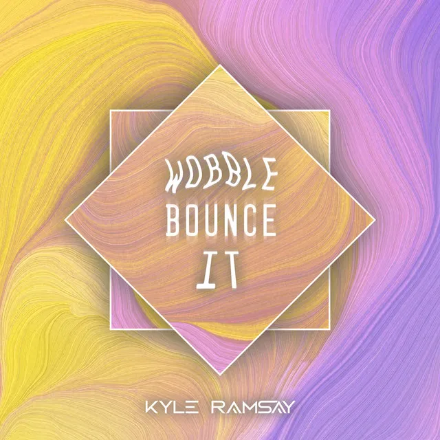 Wobble, Bounce It