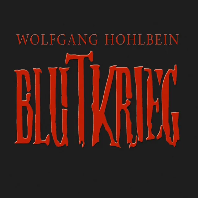 Blutkrieg - Die Edition