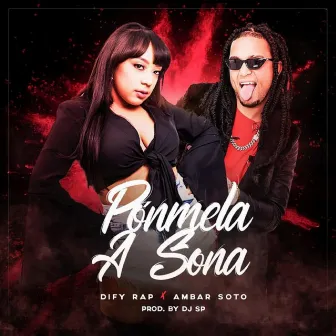 Ponmela a Sona by Dify Rap