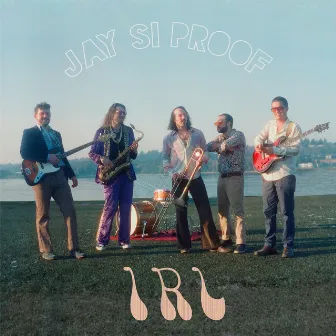 Irl by Jay Si Proof