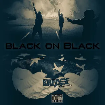 Black on Black by Krease The Authentic