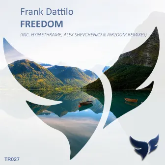 Freedom by Frank Dattilo