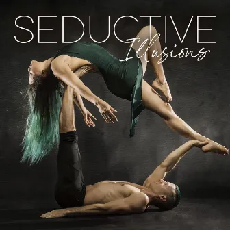 Seductive Illusions - Tantric Yoga for Body Love and Sexual Pleasure by Romantic Lovers Paradise