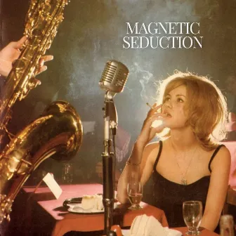 Magnetic Seduction by Decada Explosiva Romantica