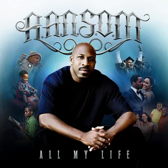 All My Life by R.A.N.S.O.M