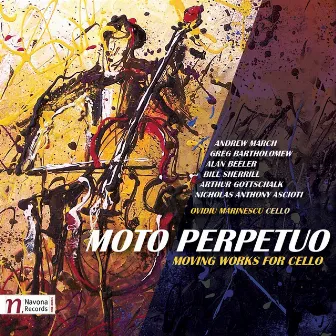 Moto Perpetuo: Moving Works for Cello by Ovidiu Marinescu