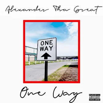 ONE WAY by Unknown Artist