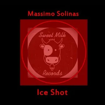 Ice Shot - Single by Massimo Solinas