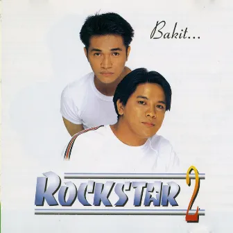 Bakit by Rockstar 2