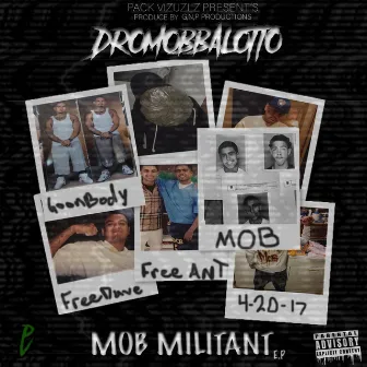 Mob Militant EP by DroMobbalotto