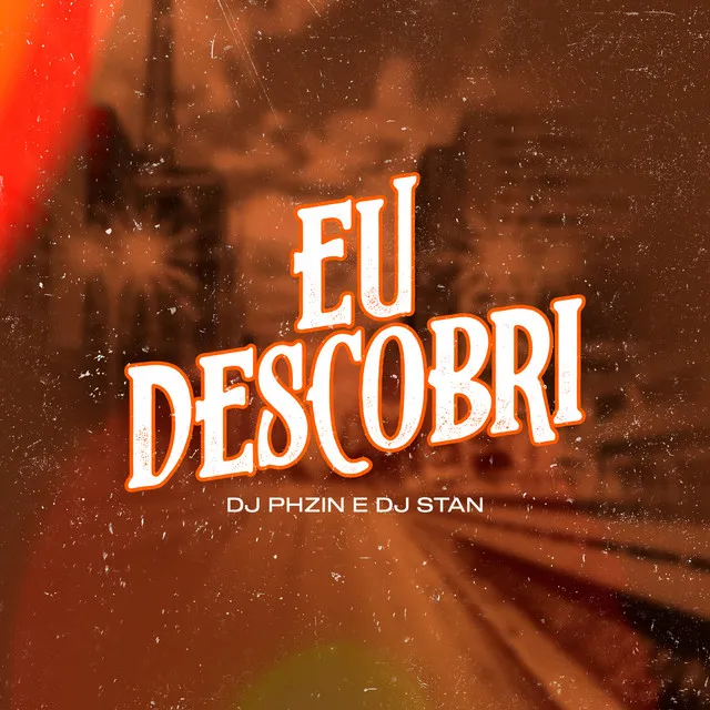 Eu Descobri