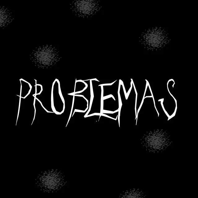 PROBLEMAS