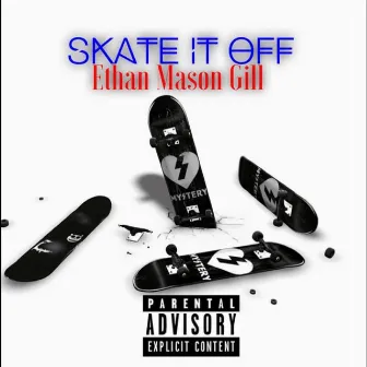 Skate It 0ff by Gangsta Of Prophecy