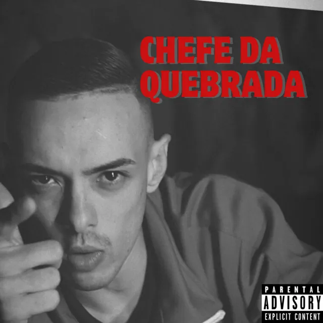 Chefe Da Quebrada - Remastered 2024