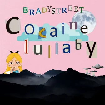 Cocaine Lullaby by BRADYSTREET