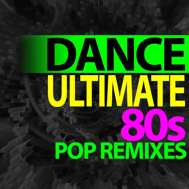 Ultimate Dance Remixes