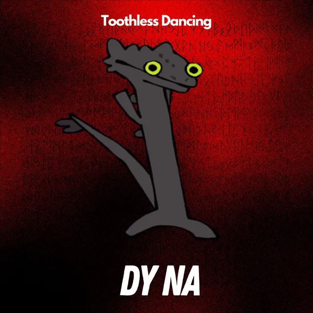 Toothless Dancing - Radio Edit