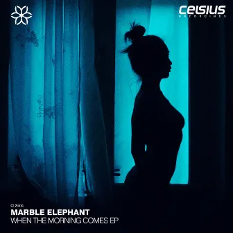 When The Morning Comes EP by Marble Elephant