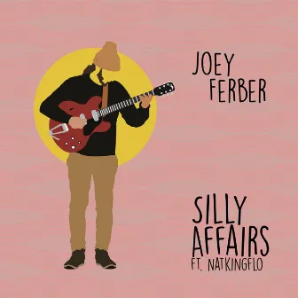 Silly Affairs by Joey Ferber