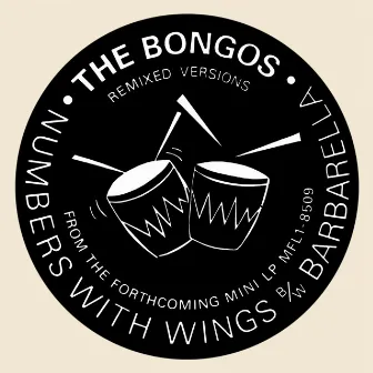 Numbers With Wings (Remixed Versions) by The Bongos