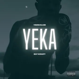 Yeka by Beat Moriarty