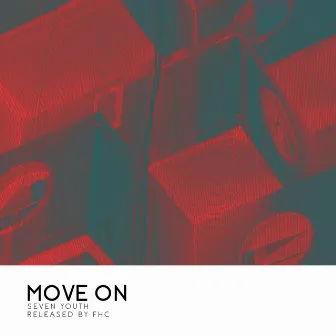 Move On by Seven Youth