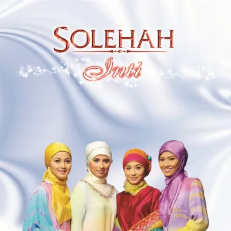 Inti - Solehah by Solehah