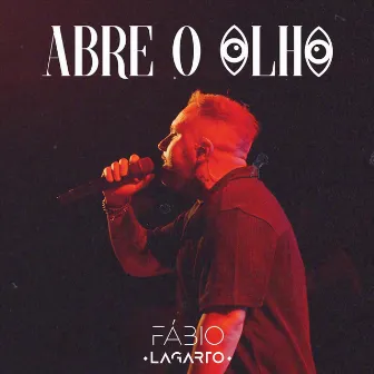 Abre o Olho by Fábio Lagarto