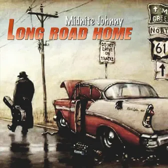 Long Road Home by Midnite Johnny