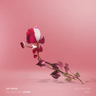 My Love by Arc North