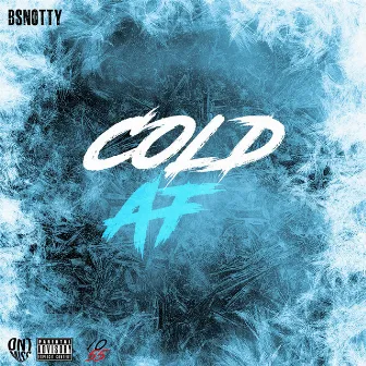 Cold Af by Bsnott