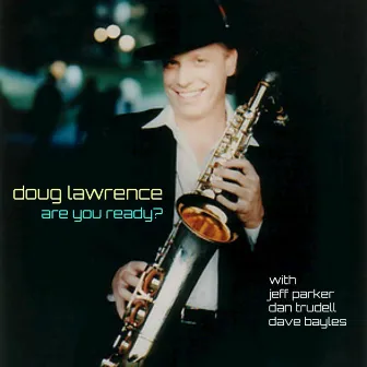 Are You Ready? by Doug Lawrence