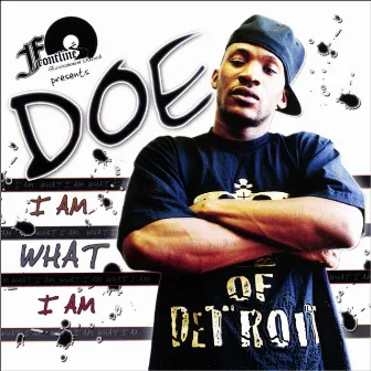 I Am What I Am by Doe