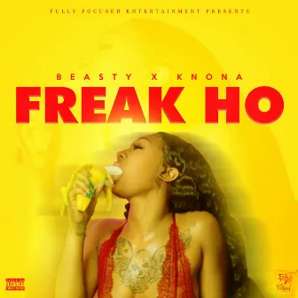 Freak Ho by Beasty