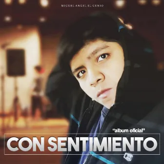 Con Sentimiento, Vol. 1 by Miguel Angel ElGenio