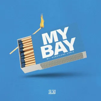 My Bay by Hurricane Chris