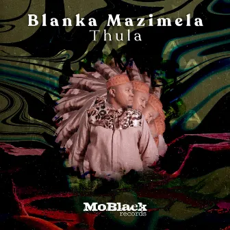 Thula EP by Blanka Mazimela