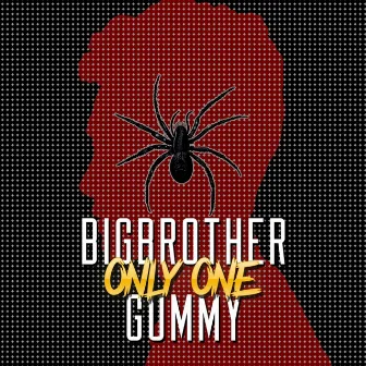 Only One by Big Brother