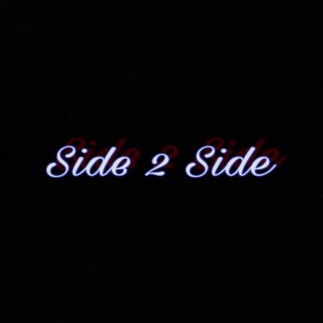 Side 2 Side