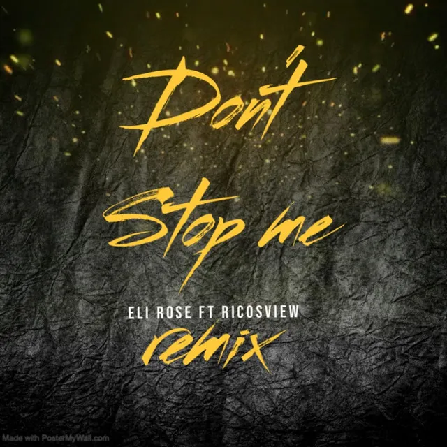 Don't Stop Me - remix