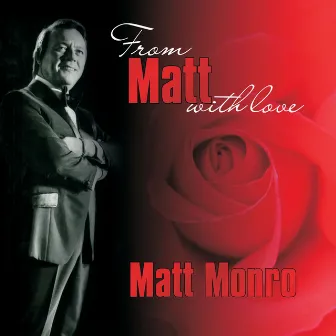 From Matt Monro, With Love by Matt Monro