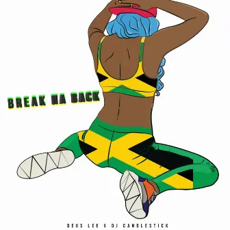 Break Ha Back by Deus Lee